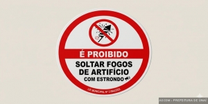 Lei Municipal de 2023 proíbe soltura de fogos com estrondo 